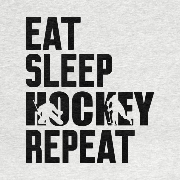 Eat Sleep Hockey Repeat by Work Memes